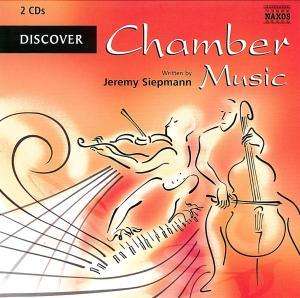 Discover Chamber Music (in engl.Spr.), 2 CDs