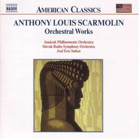 Anthony Louis Scarmolin (1890-1969): Orchesterwerke, CD