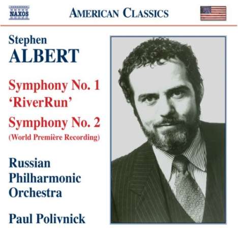 Stephen Albert (1941-1993): Symphonien Nr.1 &amp; 2, CD