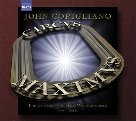 John Corigliano (geb. 1938): Symphonie Nr.3 "Circus Maximus" für großes Bläserensemble, CD