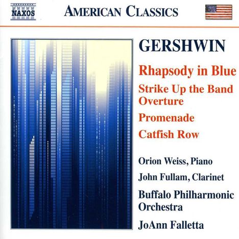 George Gershwin (1898-1937): Rhapsody in Blue für Klavier &amp; Orchester (arr.F.Grofé), CD