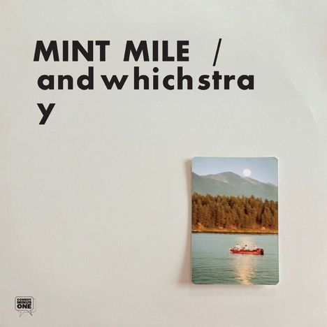 Text: "MINT MILE / and which stray". Foto: Ein See, kleines Boot, bewaldetes Ufer, Berge im Hintergrund, Vollmond.