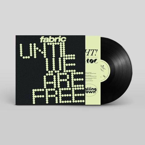 Text: "fabric UNTIL WE ARE FREE".  
Ein Platten-Cover und eine Schallplatte, minimalistisch gestaltet.