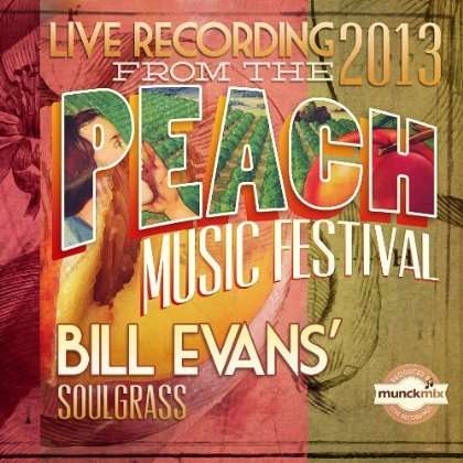 Bill Evans (Sax) (geb. 1958): Live At Peach Music Fest 2013, CD