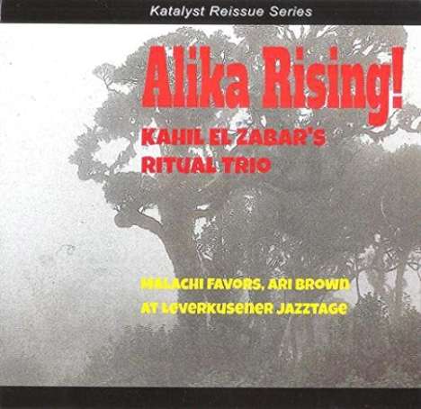 Kahil El'Zabar (geb. 1953): Alika Rising, CD