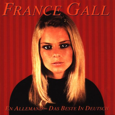 France Gall: Das Beste in deutsch - En Allemand, CD