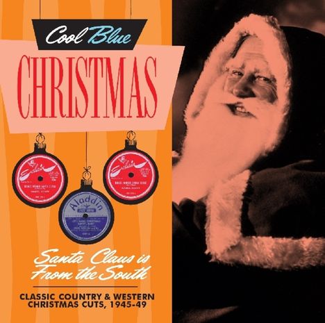Santa Claus Is From The South: Classic Country &amp; Western Christmas Cuts, CD