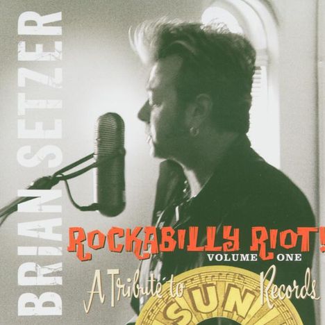 Brian Setzer: Rockabilly Riot Vol.1 - A Tribute To Sun Records, CD