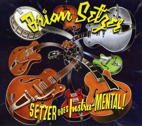 Brian Setzer: Setzer Goes Instru-Mental!, CD
