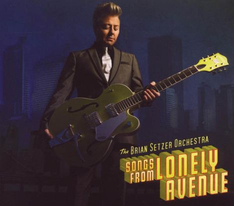 Brian Setzer: Songs From Lonely Avenue, CD