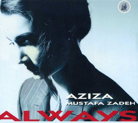 Aziza Mustafa Zadeh (geb. 1969): Always, CD