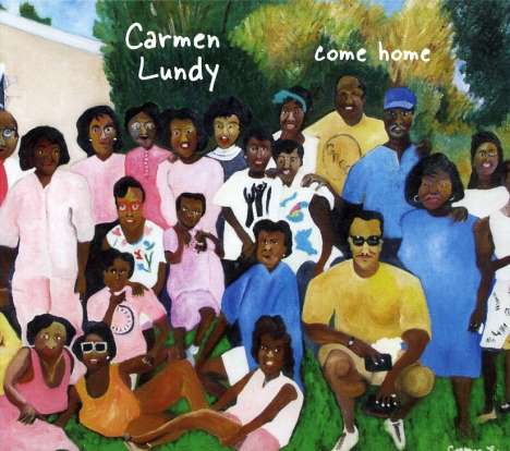 Carmen Lundy (geb. 1954): Come Home, CD