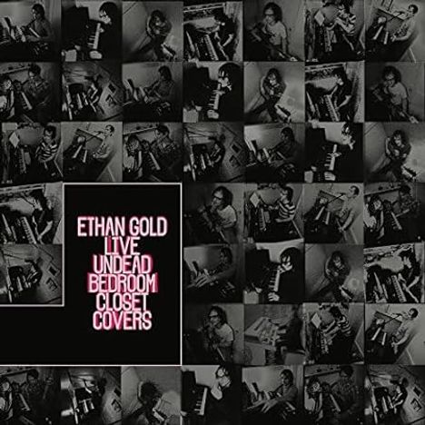 Ethan Gold: Live Undead Bedroom Closet Covers, CD