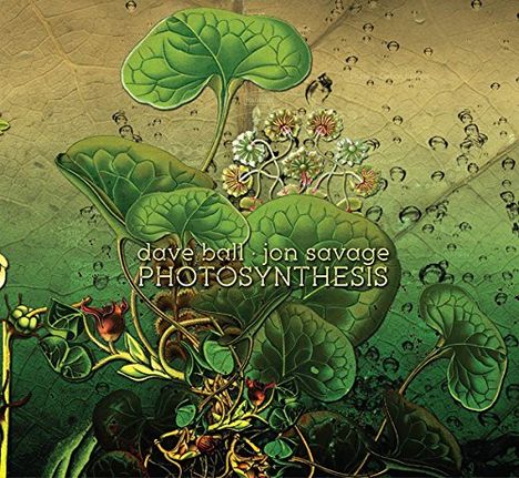 Dave Ball &amp; Jon Savage: Photosynthesis, CD