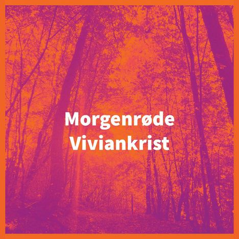 Viviankrist (Vivian Slaughter): Morgenrode, CD