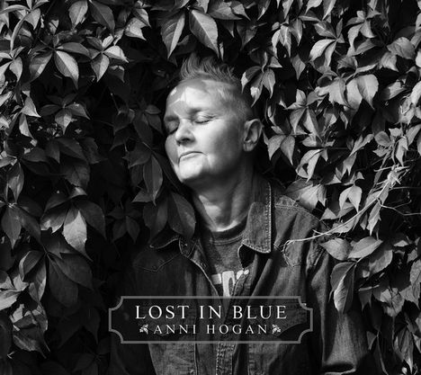 Anni Hogan: Lost In Blue, CD