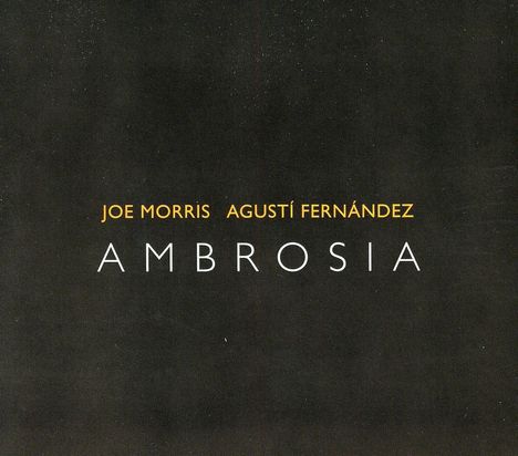 Joe Morris: Ambrosia, CD