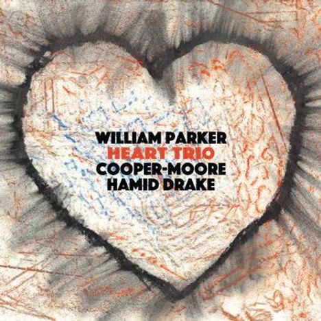 William Parker (geb. 1952): Heart Trio, LP
