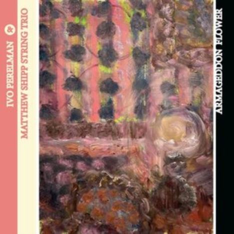 Ivo Perelman & Matthew Shipp: Armageddon Flower, CD