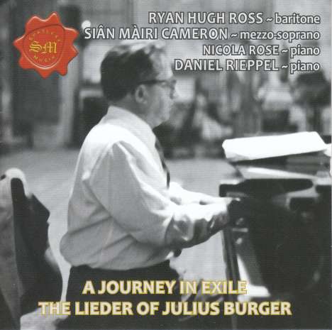 Julius Bürger (1897-1995): Lieder "A Journey in Exile", CD