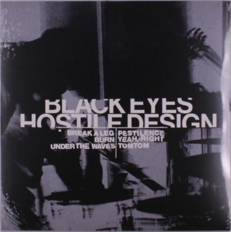Black Eyes: Hostile Design, LP