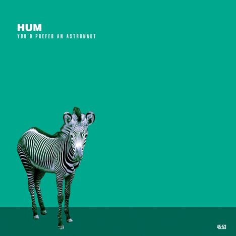 Hum (Alternative Rock): You'd Prefer An Astronaut (remastered) (180g), 2 LPs