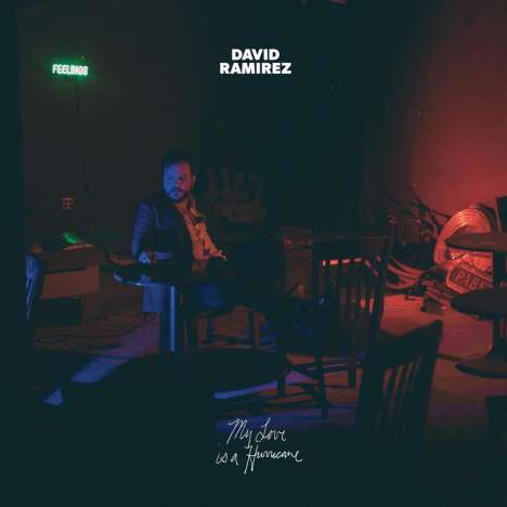 David Ramirez: My Love Is A Hurricane, LP