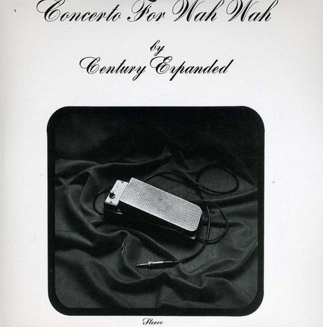 Century Expanded: Concerto In Wah Wah, CD
