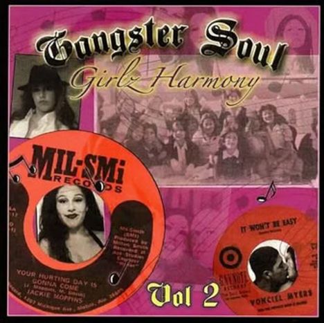 "Girl Harmony, Vol 2" und "Gangster Soul" in dekorativer Schrift, umgeben von alten Fotos und Schallplatten.