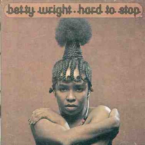 Betty Wright: Hard To Stop, CD