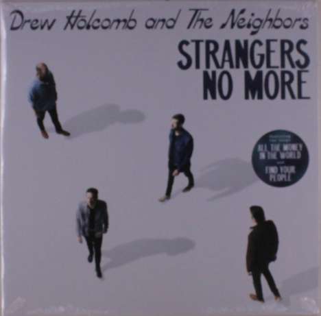 Drew Holcomb &amp; The Neighbors: Strangers No More, LP