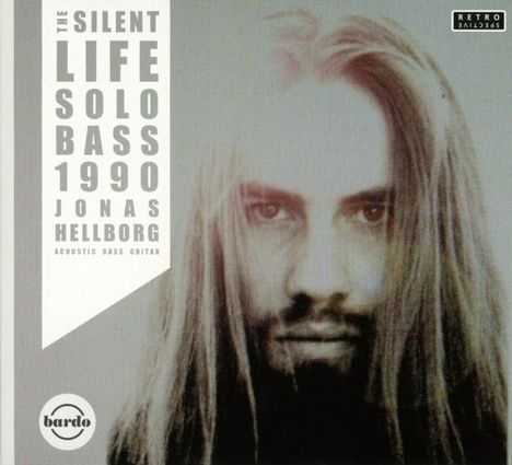 Jonas Hellborg: The Silent Life / Solo Bass 1990, CD