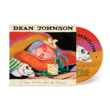 Dean Johnson (Folk): I Hope We Can Still Be Friends, CD