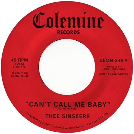 Thee Sinseers: Can't Call Me Baby / Take A Chance (Limited Indie Edition) (Black Vinyl), Single 7"