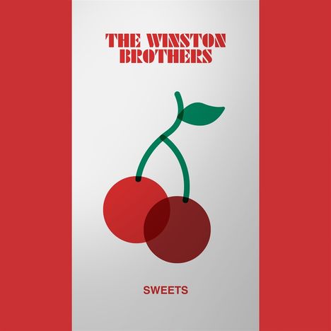 Text: "THE WINSTON BROTHERS" oben, "SWEETS" unten. Illustration: Zwei Kirschen mit grünem Stiel und Blatt.