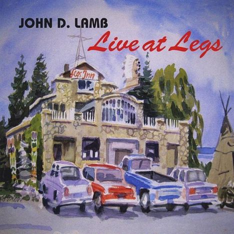 John D. Lamb: Live At Legs, CD