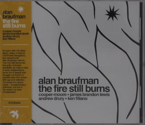 Alan Braufman (geb. 1951): The Fire Still Burns, CD