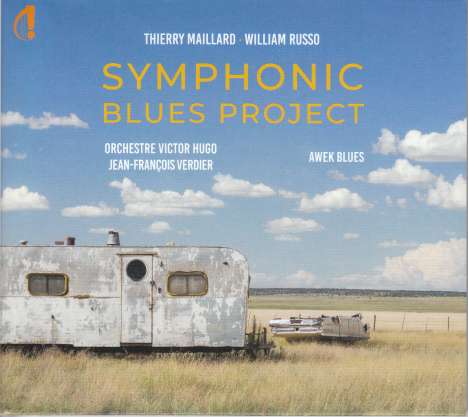 Thierry Maillard (geb. 1966): Symphonia Blues für Blues Band &amp; Orchester, CD