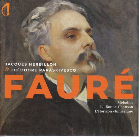 Gabriel Faure (1845-1924): Lieder "Melodies", CD