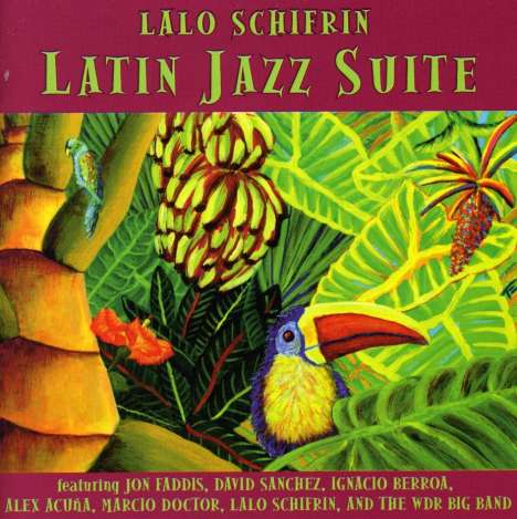 Lalo Schifrin (geb. 1932): Latin Jazz Suite, CD