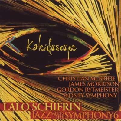 Lalo Schifrin (geb. 1932): Kaleidoscope: Jazz Meets Symphony 6, CD