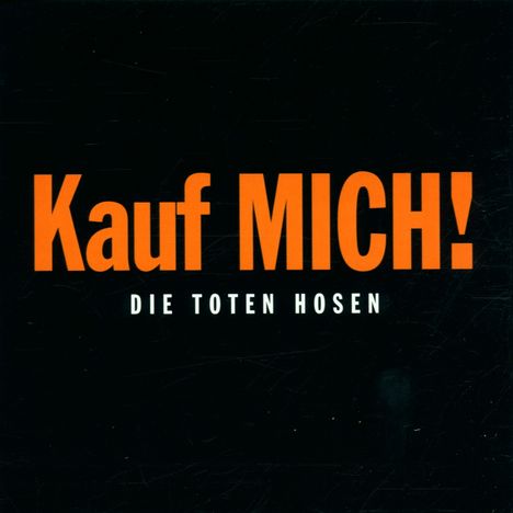 Die Toten Hosen: Kauf mich!, CD