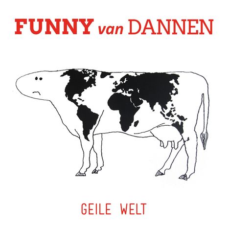 Funny Van Dannen: Geile Welt, CD