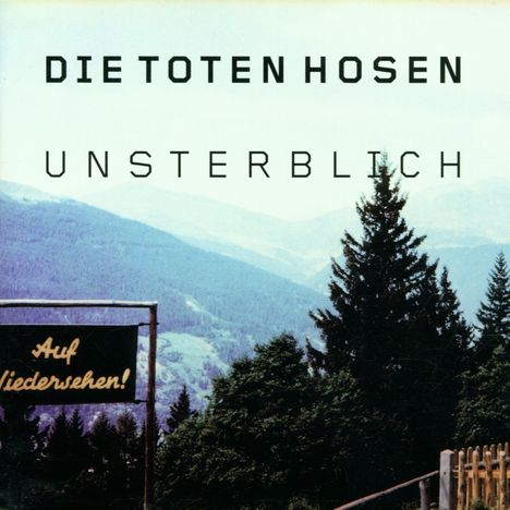 Die Toten Hosen: Unsterblich, CD