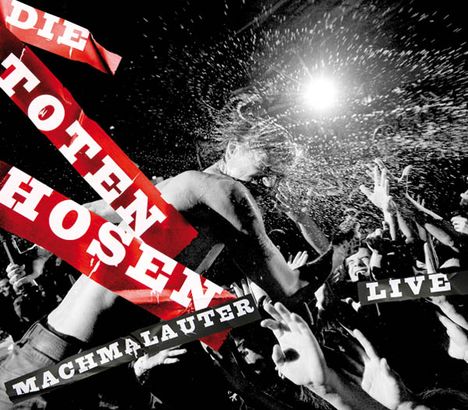 Die Toten Hosen: Machmalauter - Live, 2 CDs