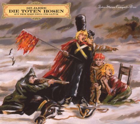 Die Toten Hosen: Auf dem Kreuzzug ins Glück (Deluxe Edition), 2 CDs