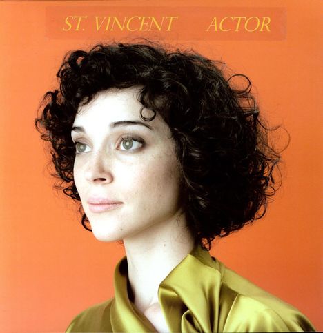 St. Vincent (Annie Clark): Actor, LP