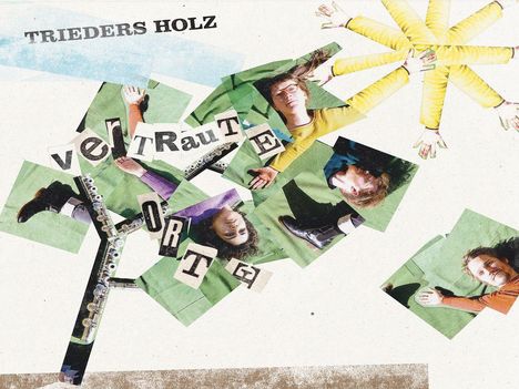 Trieders Holz: Vertraute Orte, CD