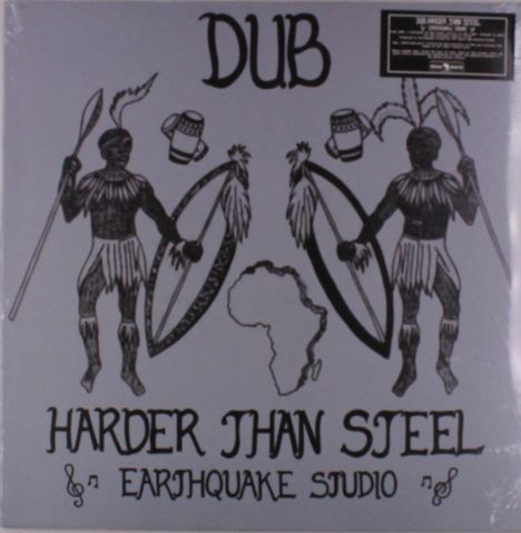 „DUB HARDER THAN STEEL EARTHQUAKE STUDIO“ steht groß. Illustration: Zwei Krieger, Schilde und Speere, Afrika-Kontinent.