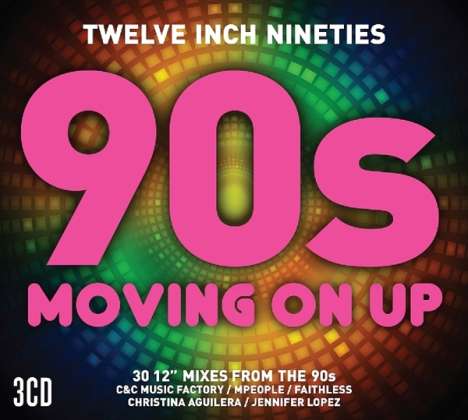 Moving On Up: Twelve Inch 90s, 3 CDs